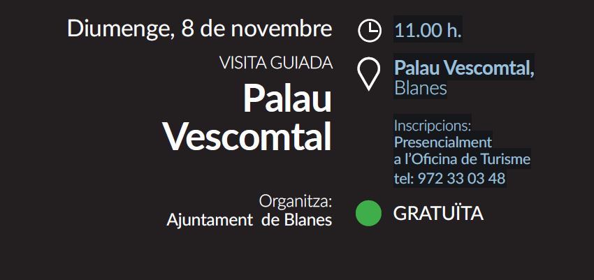 Visita guiada: Palau Vescomtal (Blanes)
