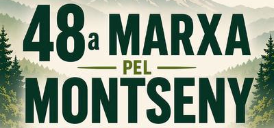 48a Marxa pel Montseny (Sant Celoni)